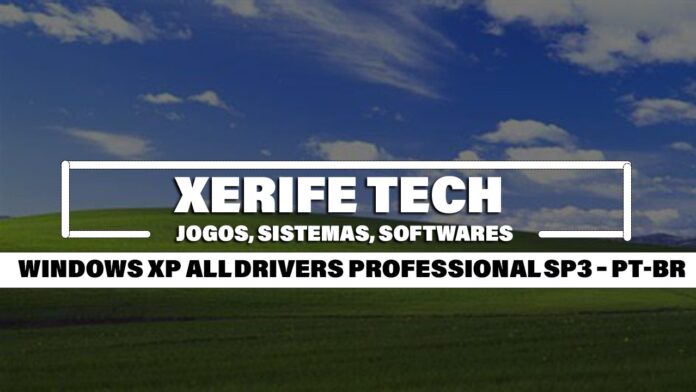 Windows XP All Drivers Professional SP3 – PT-BR