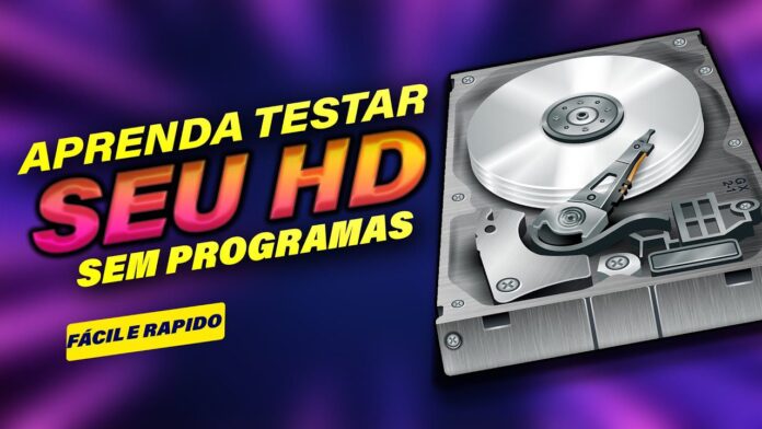 COMO VERIFICAR A SAÚDE DO HD (Sem Programas)