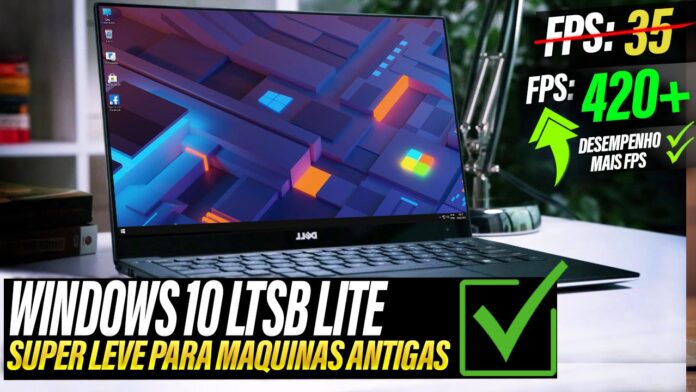 Windows 10 LTSB Lite: Super Rápido e Compacto ( Para Notebook e PC Fraco)