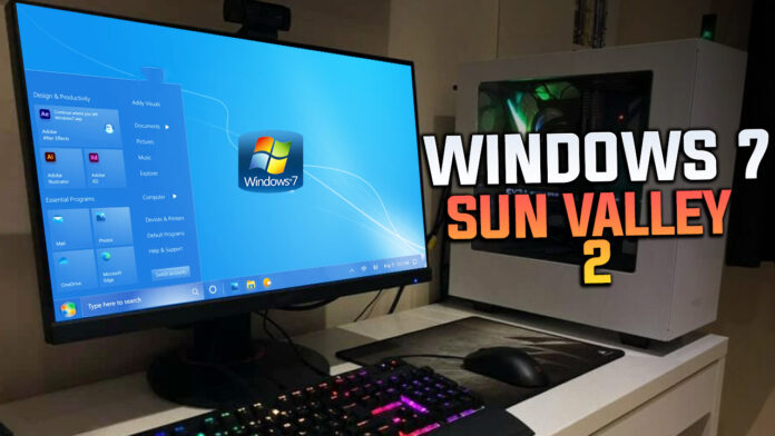 Windows 7: NOVA Versão SUN VALLEY 2 com Drivers USB 3.0, 3.1, NVMe e Atualizações