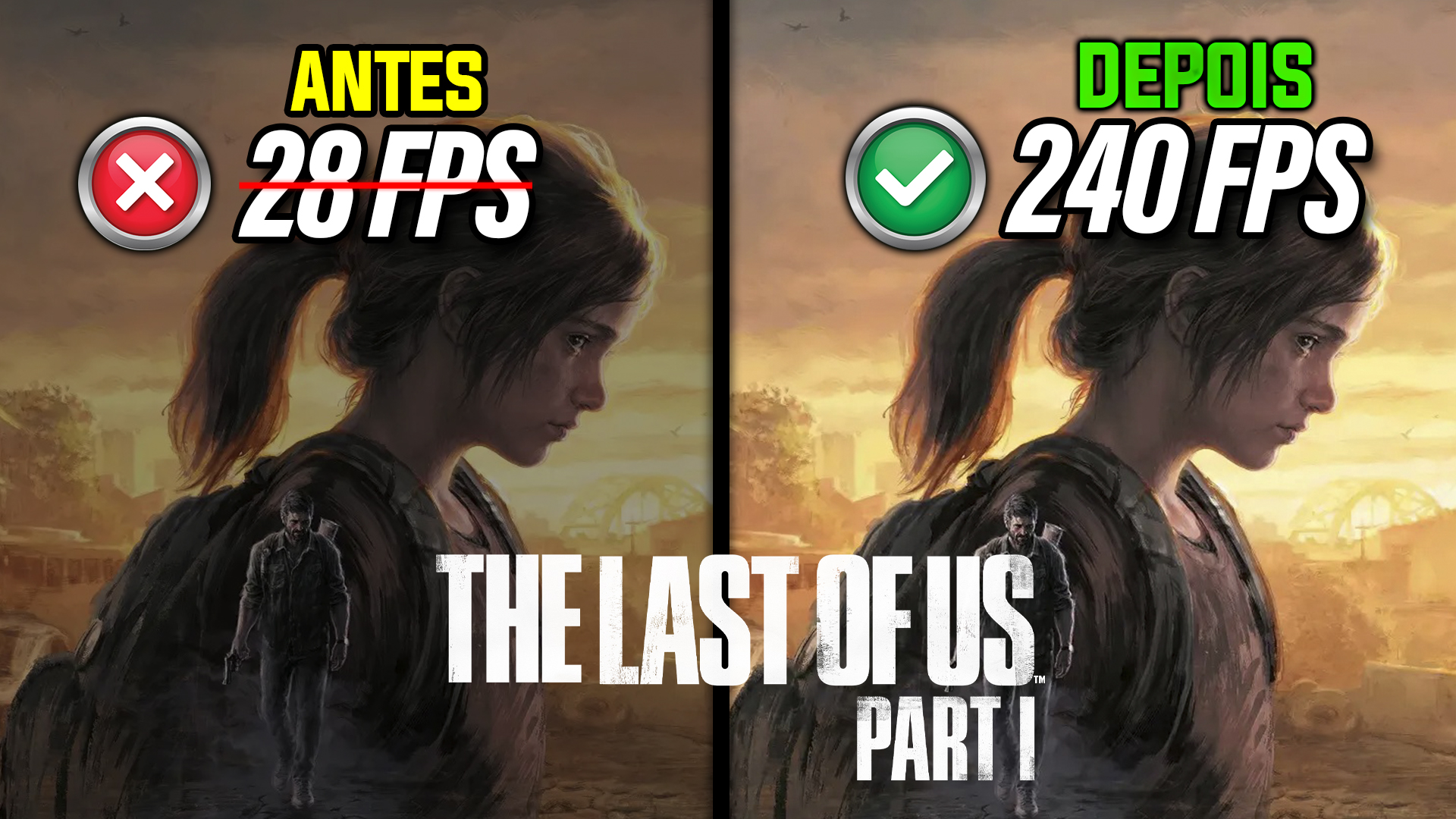 Otimização The Last Of Us Part I Xerife Tech 0891