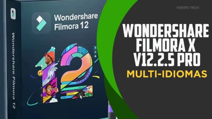 WONDERSHARE FILMORA X V12.2.5 PRO