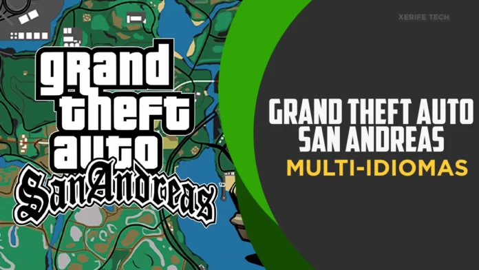 Grand Theft Auto: San Andreas PC Torrent (PT-BR)